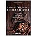 Roberto Caraceni - La Degustazione Del Cioccolato. Degustazione. Valutazione. Analisi Organolettica. Nuova Ediz. - Foto miniatura 2