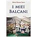 Maria Renata Sasso - I Miei Balcani. Con Libro In Brossura - Foto miniatura 1