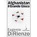 Eugenio Di Rienzo - Afghanistan. Il grande gioco 1914-1947 - Foto miniatura 1
