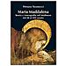 Viviana Vannucci - Maria Maddalena. Storia e iconografia nel Medioevo dal III al XIV secolo. Ediz. illustrata - Foto miniatura 1