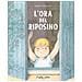 Sibylle Delacroix - L'ora Del Riposino. Ediz. Illustrata - Foto miniatura 1