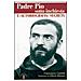 Francesco Castelli - Padre Pio sotto inchiesta. L'autobiografia segreta - Foto miniatura 1