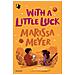 Marissa Meyer - With a little luck - Foto miniatura 1