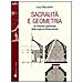 Luca Maccaferri - Sacralità e geometria. Un itinerario sapienziale dalle origini al Rinascimento - Foto miniatura 1