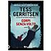 Tess Gerritsen - Corpi Senza Volto - Foto miniatura 1