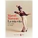 Marcel Marceau - La Mia Vita. Dal 1923 Al 1952 - Foto miniatura 1