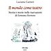 Luciano Curreri - Il Mondo Come Teatro. Storia E Storie Nelle Narrazioni Di Ernesto Ferrero - Foto miniatura 1
