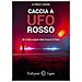 Alfredo Lissoni - Caccia A Ufo Rosso. Gli X-files Segreti Della Russia Di Putin - Foto miniatura 1