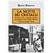 Berto Perotti - La notte dei cristalli. L'inizio della persecuzione antisemita nel Terzo Reich. 9-10 novembre 1938 - Foto miniatura 1