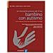 Sally J. Rogers - Un intervento precoce per il tuo bambino con autismo. Come utilizzare l'Early Start Denver Model in famiglia - Foto miniatura 2