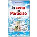 Bruno Ferrero - Cena in paradiso - Foto miniatura 2