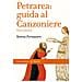 Serena Fornasiero - Petrarca. Guida Al Canzoniere. Nuova Ediz. - Foto miniatura 1