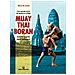 Marco De Cesaris - Muay Thai Boran. L'arte marziale dei re. Tecniche segrete. Ediz. italiana e inglese - Foto miniatura 3
