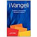 Rosanna Virgili - I Vangeli. Tradotti e commentati da quattro bibliste - Foto miniatura 1