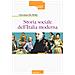 Giovanna Da Molin - Storia sociale dell'Italia moderna. Nuova ediz. - Foto miniatura 1