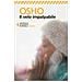 Osho - Il velo impalpabile. Discorsi su «Il giardino cintato della verità» di Hakim Sanai - Foto miniatura 2