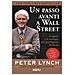 Peter Lynch - Un passo avanti a Wall Street. I segreti e le strategie per guadagnare in borsa - Foto miniatura 1