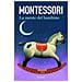 Maria Montessori - La Mente Del Bambino. Mente Assorbente - Foto miniatura 1