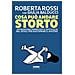 Roberta Rossi - Cosa può andare storto. Affrontare imprevisti e difficoltà nel sesso, per riscoprire il piacere - Foto miniatura 1