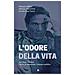 Olimpia Affuso - L'odore della vita. Pier Paolo Pasolini: l'opera, la conoscenza, l'impegno pubblico - Foto miniatura 1