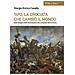 Giorgio Enrico Cavallo - 1492, La Crociata Che Cambiò Il Mondo. Dalla Spagna Della Reconquista Alla Conquista Dell'america - Foto miniatura 1