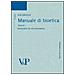 Elio Sgreccia - Manuale di bioetica. Vol. 1: Fondamenti ed etica biomedica - Foto miniatura 1