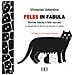 Vincenzo Valentino - Feles In Fabula. Romae Fabula A Fele Narrata. La Leggenda Di Roma Narrata Da Un Gatto - Foto miniatura 1