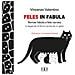 Vincenzo Valentino - Feles In Fabula. Romae Fabula A Fele Narrata. La Leggenda Di Roma Narrata Da Un Gatto - Foto miniatura 2