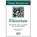 Primo Mazzolari - Il samaritano. Elevazioni per gli uomini del nostro tempo - Foto miniatura 2