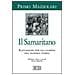 Primo Mazzolari - Il samaritano. Elevazioni per gli uomini del nostro tempo - Foto miniatura 1