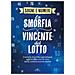 I Sogni E I Numeri. La Smorfia Vincente Del Lotto. L'antica Smorfia Napoletana Aggiornata Con Le Voci Della Nostra Nuova Realtà - Foto miniatura 1