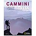 Stefano Ardito - Cammini Italia: I Migliori Itinerari. National Geographic - Foto miniatura 2