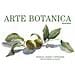 Helen Birch - Arte botanica. Tecniche, consigli e ispirazioni per ritrarre le piante - Foto miniatura 1
