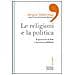 Jürgen Habermas - Le religioni e la politica. Espressioni di fede e decisioni pubbliche - Foto miniatura 1