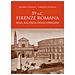 Andrea Petrioli - 59 a.C. Firenze romana. Alla ricerca delle origini - Foto miniatura 1