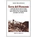 Aldo Molinengo - Terra del Piemonte. Antichi segni dell'uomo, una presenza viva e forte nel paessaggio piemontese di ieri e di oggi - Foto miniatura 1