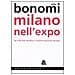 Aldo Bonomi - Milano nell'Expo. La città tra rendita e trasformazioni sociali - Foto miniatura 3