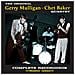 Gerry Mulligan / Chet Baker - Complete Recordings Master Takes (2 Cd)  - Foto miniatura 1