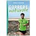 Daniele Vecchioni - Correre Naturale. Il Metodo Per Conquistare La Migliore Forma Fisica, Potenziare La Performance Ed Evitare Gli Infortuni - Foto miniatura 1