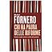 Elsa Fornero - Chi Ha Paura Delle Riforme. Illusioni, Luoghi Comuni E Verità Sulle Pensioni - Foto miniatura 1