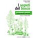 Philippe Domont - I segreti del bosco. 300 domande e risposte sulla vita degli alberi e delle foreste. Nuova ediz. - Foto miniatura 1