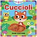 Anna Casalis - Cuccioli. Tocca Tocca. Ediz. A Colori - Foto miniatura 1