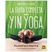 Bernie Clark - La Guida Completa Allo Yin Yoga. Filosofia E Pratica - Foto miniatura 1