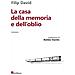 Filip David - La casa della memoria e dell'oblio - Foto miniatura 1