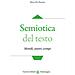 Maria Pia Pozzato - Semiotica Del Testo. Metodi, Autori, Esempi - Foto miniatura 1