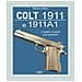 Roberto Allara - Colt 1911 E 1911 A1. Funzionamento E Utilizzi Di Una Delle Armi Storiche Delle Forze Armate Americane - Foto miniatura 1