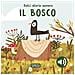 Giulia Pesavento - Il bosco. Dolci storie sonore. Ediz. a colori - Foto miniatura 2