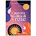 Sara Renda - L'aurora ha dita di rose - Foto miniatura 1