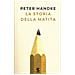 Peter Handke - La storia della matita - Foto miniatura 1