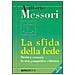 Vittorio Messori - La sfida della fede. Storia e cronaca in una prospettiva cristiana - Foto miniatura 3